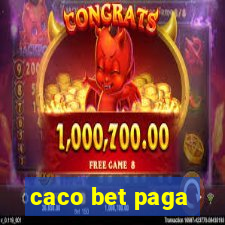 caco bet paga